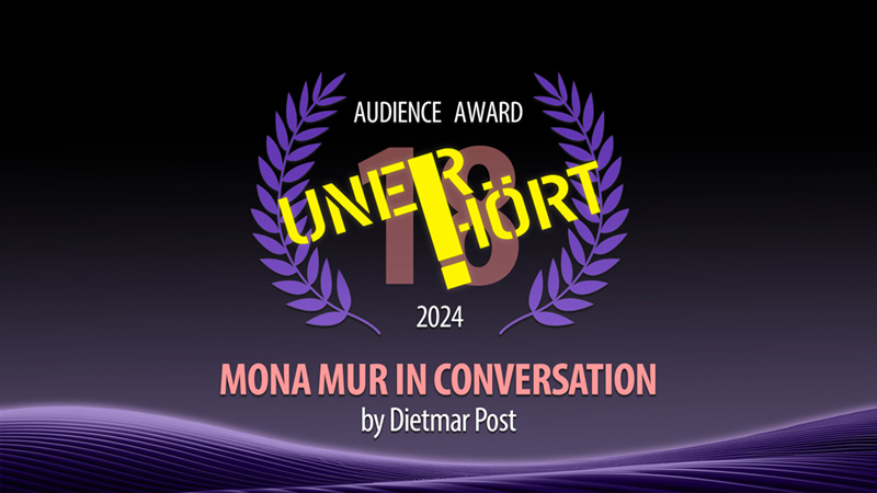 Gewinner des UNERHÖRT! Publikumspreis 2024 in Hamburg: "Mona Mur in Conversation"